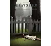 Till death do us part: or you find greener pastures