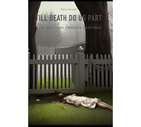 Till death do us part: or you find greener pastures