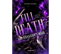 TILL DEATH: The Assassin's Mark (The Unholy Vows)
