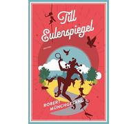 Till Eulenspiegel: Vollständige, ungekürzte Ausgabe: 26