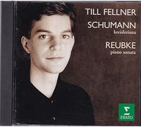Till Fellner - Reubke: Piano Sonata. Schumannsl [Import]