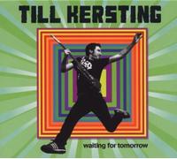 Till Kersting - Waiting for Tomorrow