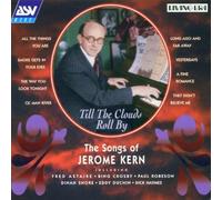 Till the Clouds Roll By: Songs Jerome Kern by Various Artists