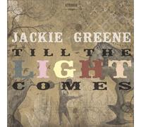 Till The Light Comes by Jackie Greene (2010-06-29)