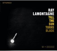 Till The Sun Turns Black by Ray LaMontagne (2006-08-29)