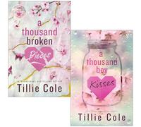 Tillie Cole A Thousand Boy Kisses Series 2 Books Collection Set (A Thousand Broken Pieces & A Thousand Boy Kisses)