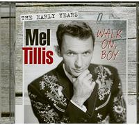 Tillis, Mel - Walk on Boy:the Early..