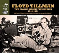 Tillman, Floyd - Two Classics Plus