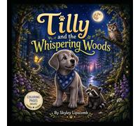 Tilly and the Whispering Woods
