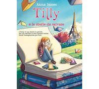 Tilly e le storie da salvare (Elefanti top)