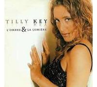 Tilly Key - L'Ombre Et La Lumiere