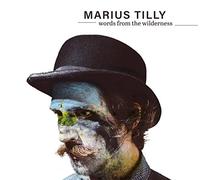 Tilly, Marius - Words From The Wilderness (Ltd Ed)