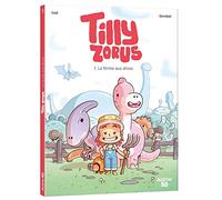 TILLY ZORUS – Tomo 1: La granja de los dinos – Cómic pequeño formato – Auzou