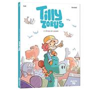 TILLY ZORUS - TOME 2 - DINOS EN CAVALE: 02 (Bande dessinée petit format, 2)