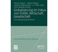 Tilman Mayer Globalisierung im Fokus von Politik, Wirtschaft, Gese (Tapa blanda)