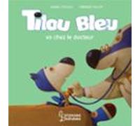 Tilou Bleu Va Chez Le Docteur (ebook)