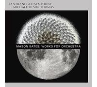 San Francisco Symphony Orchestra - Mason Bates:Alternative Energy