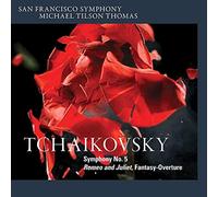 Tilson Thomas,Michael - Tchaikovsky: Symphony No. 5, Fantasy-Overture Romeo and Julie