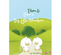 Tilson & Tutor’s Big Little Adventure