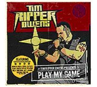 Tim ", Ripper", Owens - Play My Game by Tim ", Ripper", Owens (2009) Audio CD