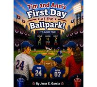 Tim and Ann’s First Day at the Ballpark