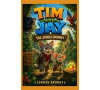 Tim and Jay: The Jungle Journey