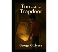 Tim and the Trapdoor (The Doors of Discovery)