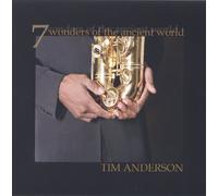 Tim Anderson - 7 Wonder of the Ancient World