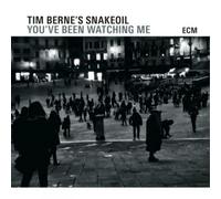 Tim Berne's Snakeoil You've Been Watching Me (CD) Album (Importación USA)