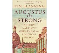 Tim Blanning Augustus The Strong (Tapa blanda) (Importación USA)