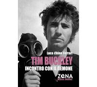 Tim Buckley. Incontro con il demone (Zona music books)