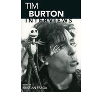 Tim Burton: Interviews (Conversations with Filmmakers Series)