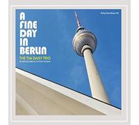 Tim Daisy Trio - A Fine Day in Berlin