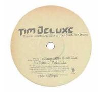 Tim Deluxe - Choose Something Like a Star [Vinilo]