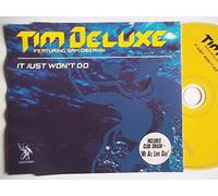 Tim Deluxe - It Just Won't Do