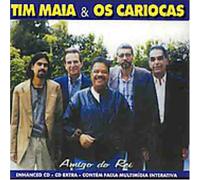 Tim E Os Cariocas Amigo Do Rei