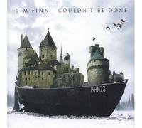 Tim Finn - Couldn't Be Done