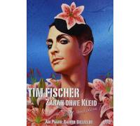 Tim Fischer - Zarah ohne Kleid [Alemania] [DVD]