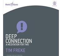 Tim Freke & Hemi-Sync - Deep Connection: A Meditation For Two (2cd)