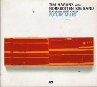 Tim Hagans With Norr - Future Miles