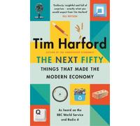Tim Harford The Next Fifty Things that Made the (Tapa blanda) (Importación USA)