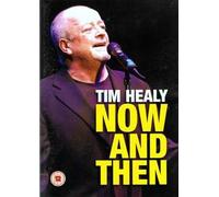 Tim Healy - Now And Then [Edizione: Regno Unito] [Italia] [DVD]