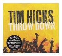 Tim Hicks Throw Down (CD) (Importación USA)