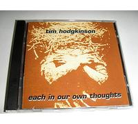 Tim Hodgkinson - Each in Our Own Faults