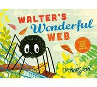 Tim Hopgood Walter's Wonderful Web (Tapa dura) (Importación USA)