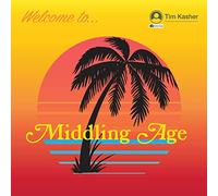 Tim Kasher - Middling Age [VINYL] [Vinilo]