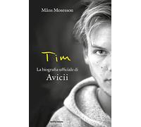 Tim. La biografia ufficiale di Avicii (Vivavoce)
