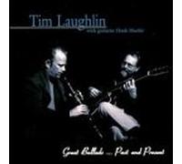 Tim Laughlin - Great Ballads Past & Present