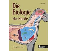 Tim Lewis Die Biologie der Hunde: Eine geführte Tour (Tapa dura)