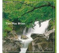 Tim Mac Brian - River, The [Import]